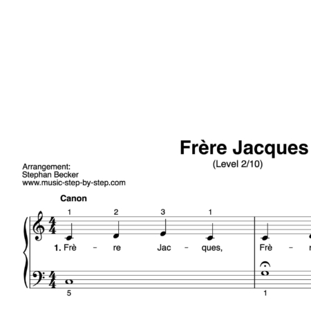 “Frère Jacques” für Klavier (Level 2/10) | inkl. Aufnahme und Text by music-step-by-step