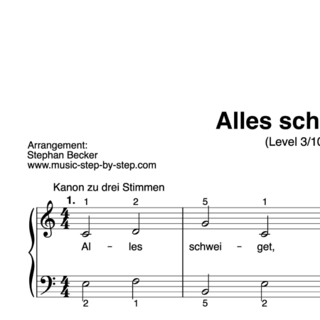 “Alles schweiget” für Klavier (Level 3/10) | inkl. Aufnahme und Text by music-step-by-step