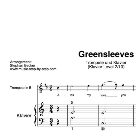 “Greensleeves” für Trompete in B (Klavierbegleitung Level 2/10) | inkl. Aufnahme, Text und Begleitaufnahme by music-step-by-step