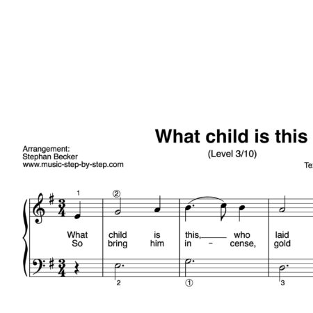 “What child is this” für Klavier (Level 3/10) | inkl. Aufnahme und Text by music-step-by-step