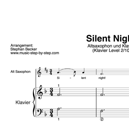 “Silent Night!” für Altsaxophon (Klavierbegleitung Level 2/10) | inkl. Aufnahme, Text und Begleitaufnahme by music-step-by-step