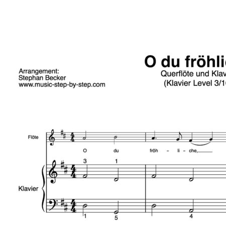 “O du fröhliche” für Querflöte (Klavierbegleitung Level 3/10) | inkl. Aufnahme, Text und Begleitaufnahme by music-step-by-step