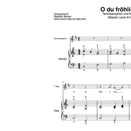 “O du fröhliche” für Tenorsaxophon (Klavierbegleitung Level 4/10) | inkl. Aufnahme, Text und Begleitaufnahme by music-step-by-step
