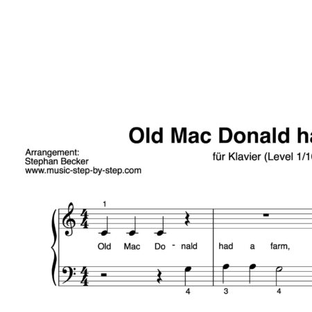 “Old Mac Donald had a farm” für Klavier (Level 1/10) | inkl. Aufnahme und Text by music-step-by-step