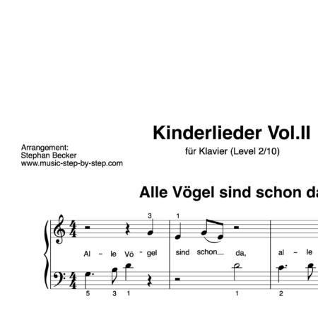 “Kinderlieder Vol.II” für Klavier (Level 2/10) | fünf Lieder inkl. Aufnahmen und Texte by music-step-by-step