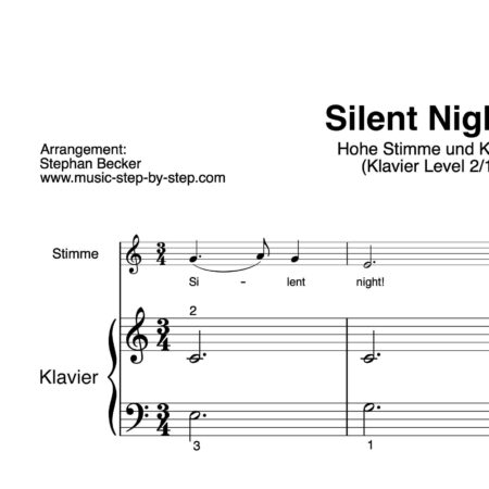 “Silent Night” für Gesang, hohe Stimme (Klavierbegleitung Level 2/10) | inkl. Aufnahme, Text und Begleitaufnahme by music-step-by-step