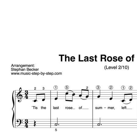 “The Last Rose of Summer ” für Klavier (Level 2/10) | inkl. Aufnahme und Text by music-step-by-step