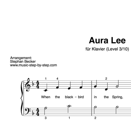 “Aura Lee” für Klavier (Level 3/10) | inkl. Aufnahme und Text by music-step-by-step