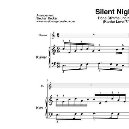 “Silent Night” für Gesang, hohe Stimme (Klavierbegleitung Level 7/10) | inkl. Aufnahme, Text und Begleitaufnahme by music-step-by-step