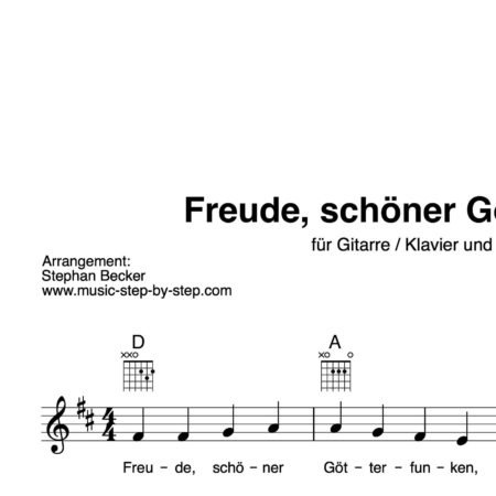 “Freude, schöner Götterfunken” Begleitakkorde für Gitarre / Klavier und Gesang (Leadsheet) | inkl. Melodie und Text by music-step-by-step