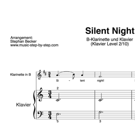 “Silent Night” für Klarinette in B (Klavierbegleitung Level 2/10) | inkl. Aufnahme, Text und Begleitaufnahme by music-step-by-step