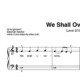 “We shall overcome” für Klavier (Level 2/10) | inkl. Aufnahme und Text by music-step-by-step