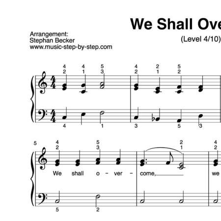 “We shall overcome” für Klavier (Level 4/10) | inkl. Aufnahme und Text by music-step-by-step