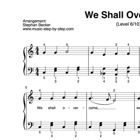 “We shall overcome” für Klavier (Level 6/10) | inkl. Aufnahme und Text by music-step-by-step