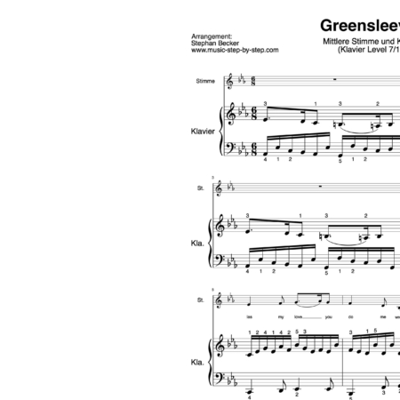 “Greensleeves” für Gesang, mittlere Stimme (Klavierbegleitung Level 7/10) | inkl. Aufnahme, Text und Begleitaufnahme by music-step-by-step