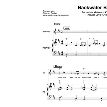 “Backwater Blues” für Sopranblockflöte (Klavierbegleitung Level 4/10) | inkl. Aufnahme, Text, Begleitaufnahme und Solo by music-step-by-step