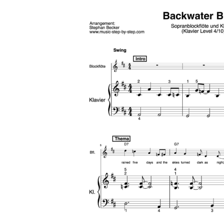 “Backwater Blues” für Sopranblockflöte (Klavierbegleitung Level 4/10) | inkl. Aufnahme, Text, Begleitaufnahme und Solo by music-step-by-step