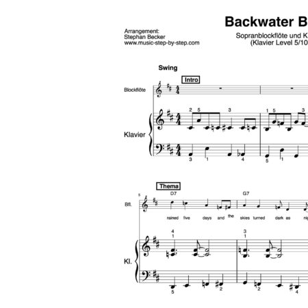 “Backwater Blues” für Sopranblockflöte (Klavierbegleitung Level 5/10) | inkl. Aufnahme, Text und Begleitaufnahme by music-step-by-step