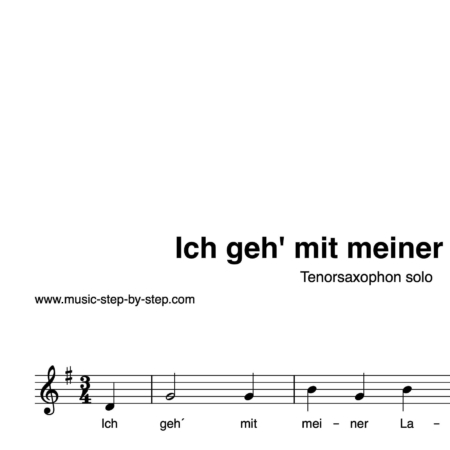 “Ich geh´mit meiner Laterne” für Tenorsaxophon solo | inkl. Aufnahme und Text by music-step-by-step