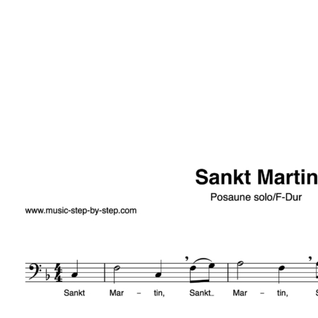 “Sankt Martin” für Posaune solo | inkl. Aufnahme und Text by music-step-by-step