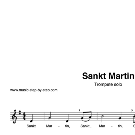 “Sankt Martin” für Trompete in B solo | inkl. Aufnahme und Text by music-step-by-step