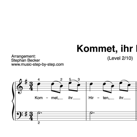 "Kommet, ihr Hirten" für Klavier (Klavierbegleitung Level 2/10) by music-step-by-step