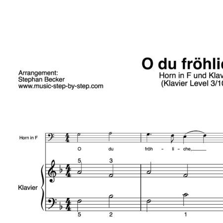 “O du fröhliche” für Horn in F (Klavierbegleitung Level 3/10) | inkl. Aufnahme, Text und Begleitaufnahme music-step-by-step