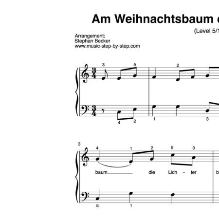 “Am Weihnachtsbaum die Lichter brennen” für Klavier (Level 5/10) | inkl. Aufnahme und Text by music-step-by-step