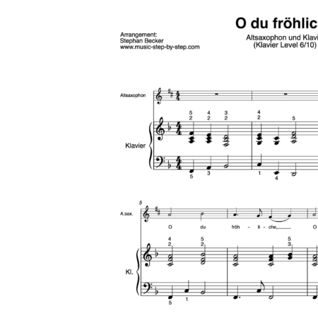 “O du fröhliche” für Altsaxophon (Klavierbegleitung Level 6/10) | inkl. Aufnahme, Text und Begleitaufnahme by music-step-by-step