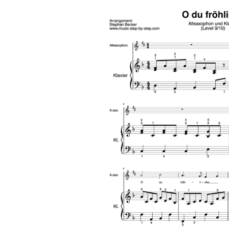 “O du fröhliche” für Altsaxophon (Klavierbegleitung Level 9/10) | inkl. Aufnahme, Text und Begleitaufnahme by music-step-by-step