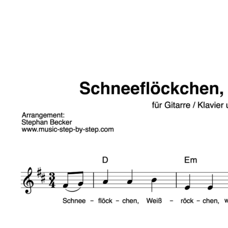 “Schneeflöckchen, Weißröckchen” Begleitakkorde für Gitarre / Klavier und Gesang (Leadsheet) | inkl. Melodie und Text by music-step-by-step