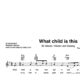 “What child is this” Begleitakkorde für Gitarre / Klavier und Gesang (Leadsheet) | inkl. Melodie und Text